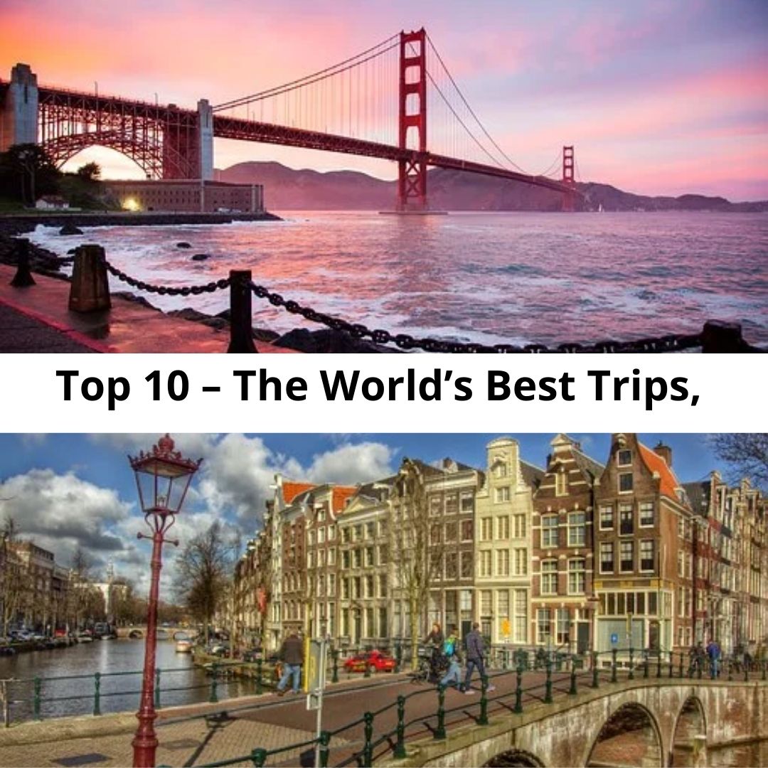 public/uploads/2020/10/Top-10-–-The-Worlds-Best-Trips.jpg