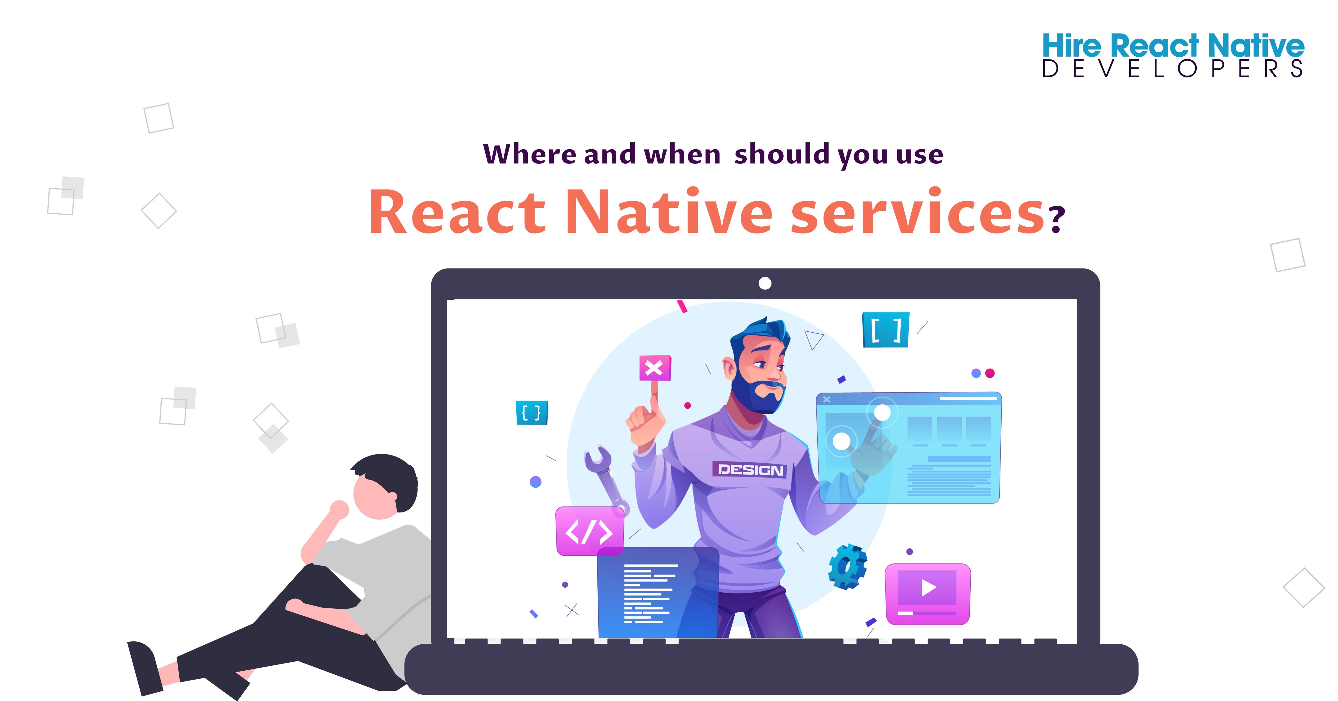 public/uploads/2021/04/Where-and-when-should-you-use-reactnative-services.png