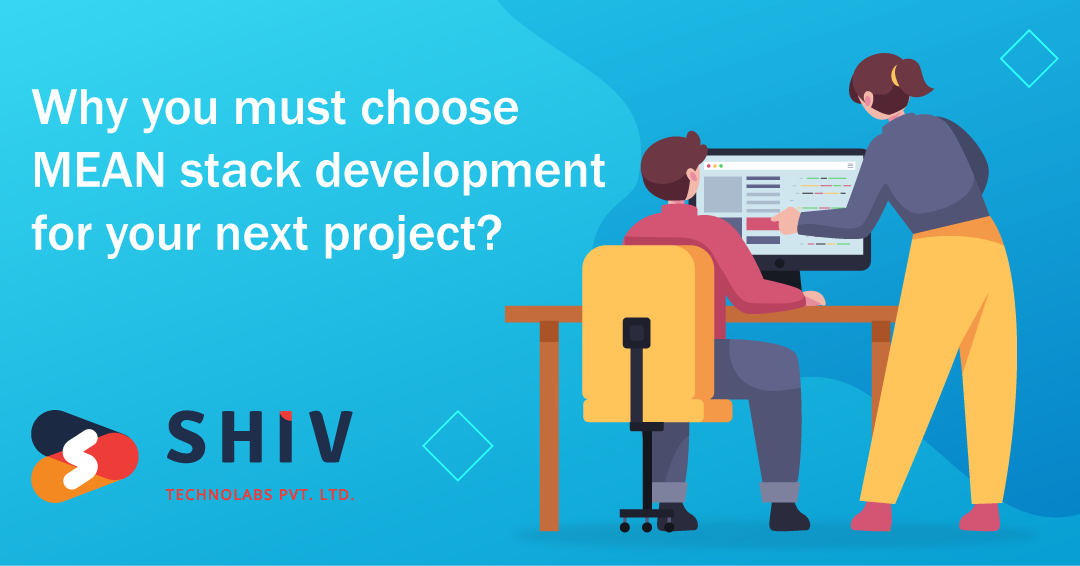 public/uploads/2021/05/Why-you-must-choose-MEAN-stack-development-for-your-next-project.png