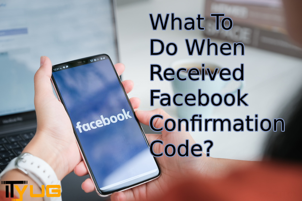 public/uploads/2021/07/What-To-Do-When-Received-Facebook-Confirmation-Code.png