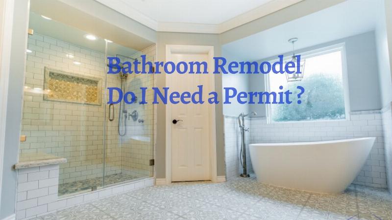 public/uploads/2021/11/Do-You-Need-A-Permit-To-Remodel-A-Bathroom.jpg
