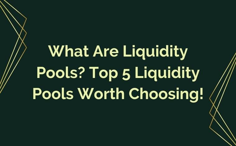 public/uploads/2021/11/What-Are-Liquidity-Pools.jpg