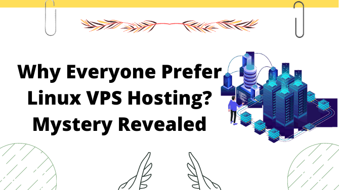 public/uploads/2021/11/Why-Everyone-Prefer-Linux-VPS-Hosting-Mystery-Revealed.png