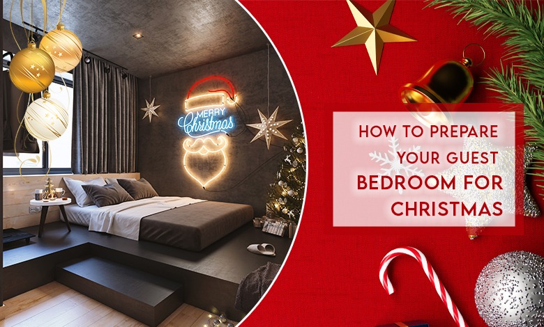 public/uploads/2021/11/how-to-prepare-your-guest-bedroom-for-christmas.jpeg