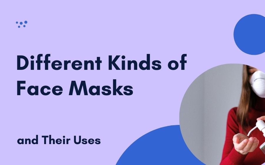 public/uploads/2021/12/Different-Kinds-of-Face-Masks.jpg