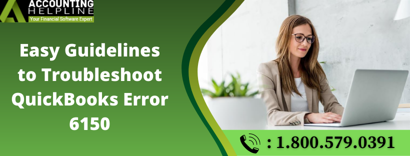 public/uploads/2021/12/Easy-Guidelines-to-Troubleshoot-QuickBooks-Error-6150.png