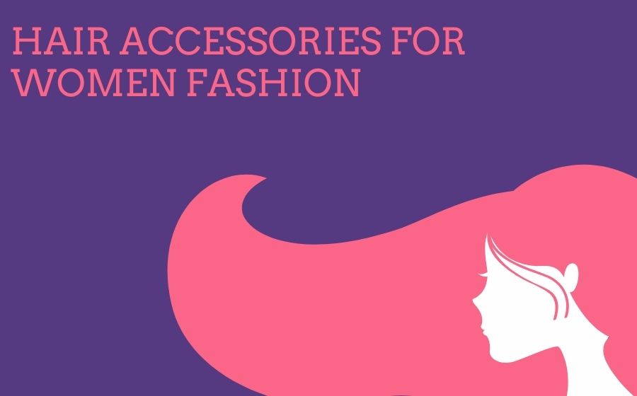 public/uploads/2022/01/Hair-Accessories-For-Women-Fashion.jpg