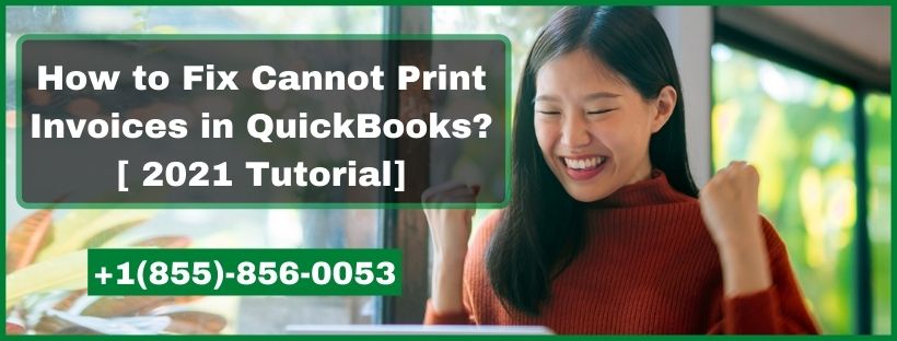 public/uploads/2022/01/How-to-Fix-Cannot-Print-Invoices-in-QuickBooks-2021-Tutorial.jpg