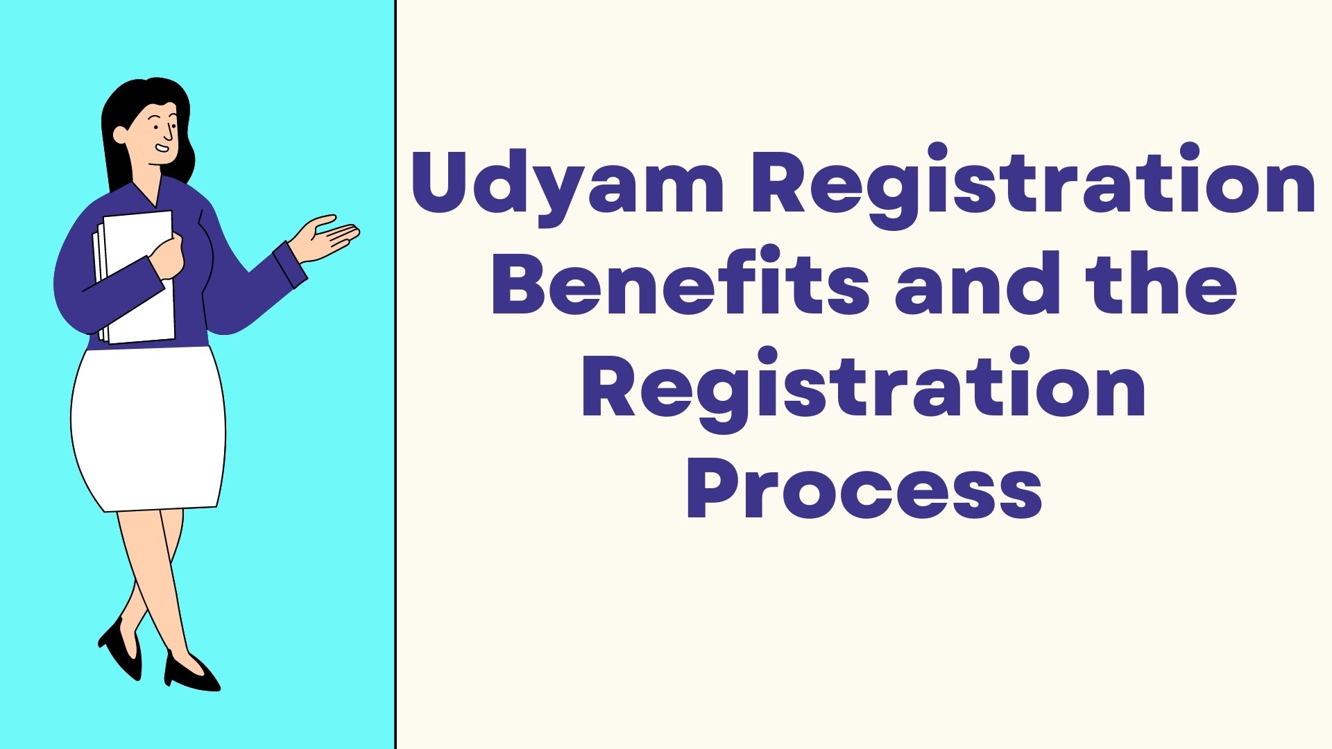 public/uploads/2022/01/Udyam-Registration-Benefits-and-the-Registration-Process.jpg