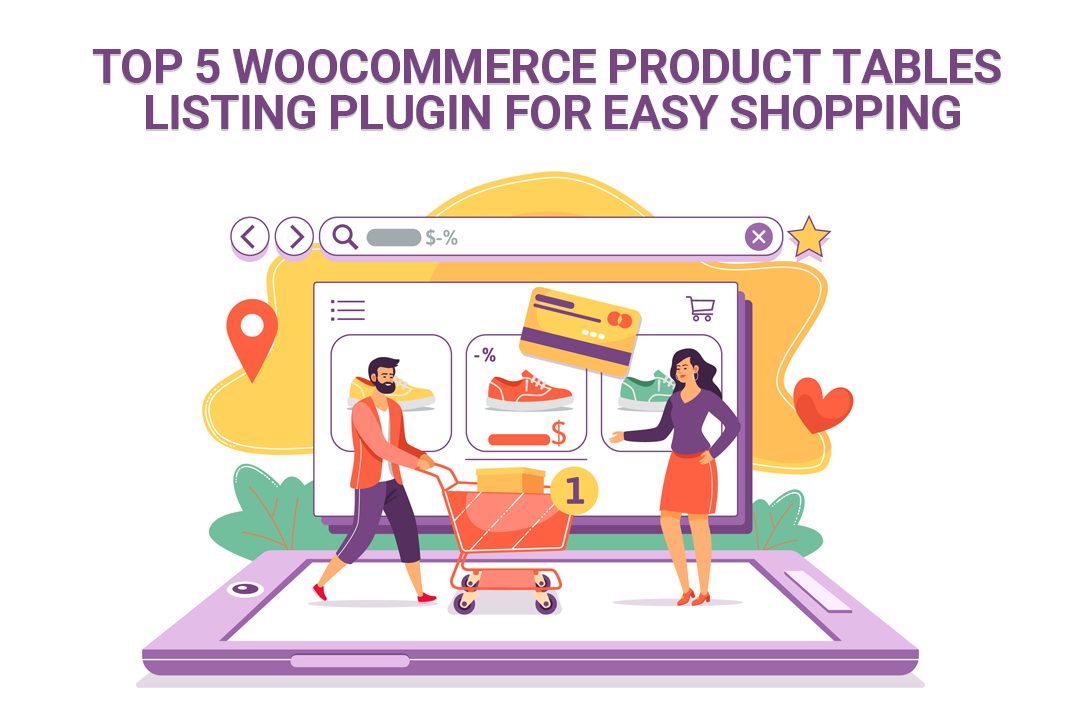 public/uploads/2022/03/Top-5-Woocommerce-Product-Tables-Listing-Plugin-for-Easy-Shopping.png