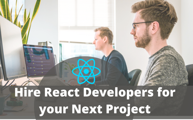public/uploads/2022/06/Hiring-React-Developers-for-Next-your-Project.png