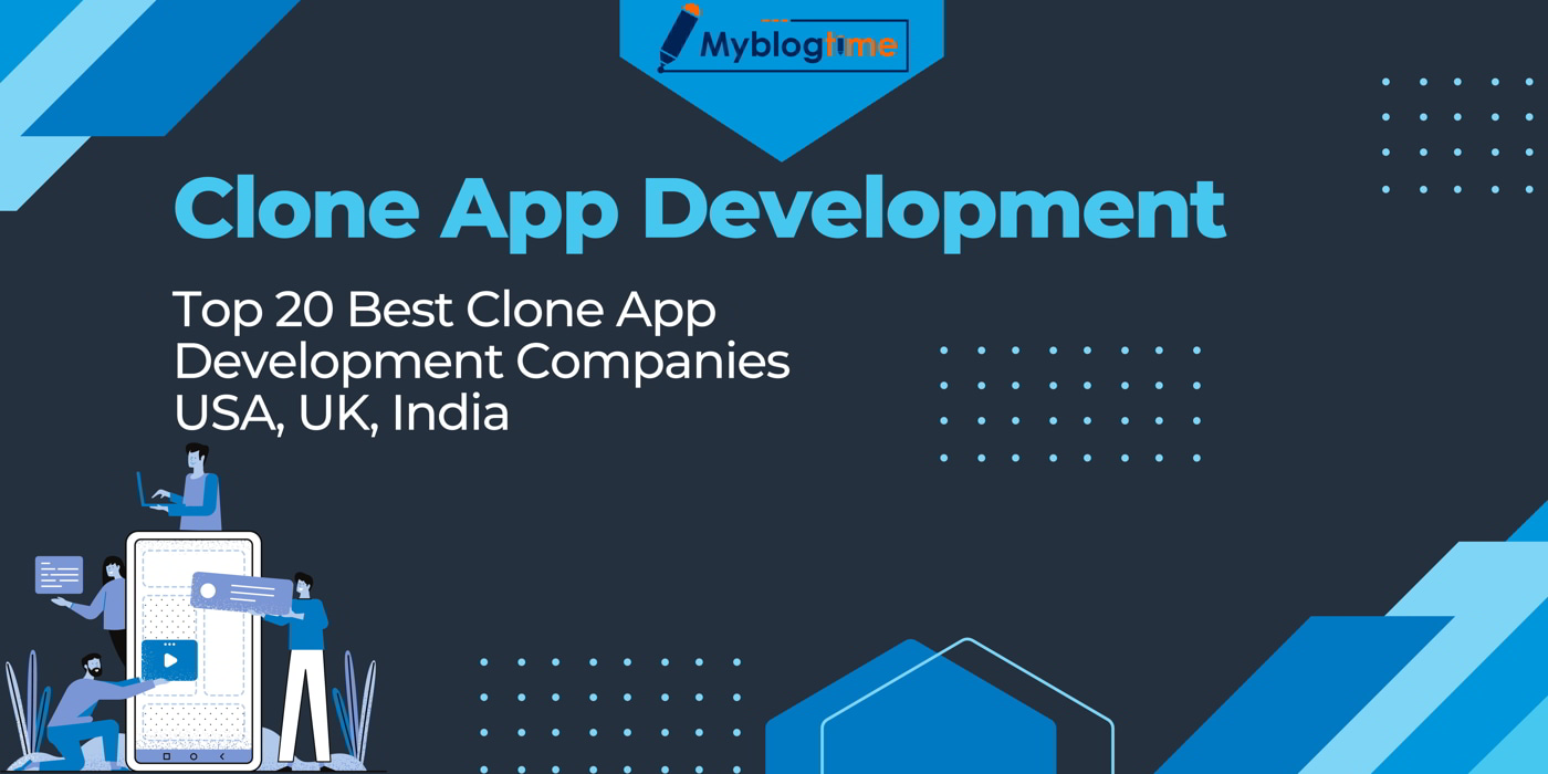 public/uploads/2022/09/Top-20-Best-Clone-App-Development-Companies-USA-UK-India.jpg