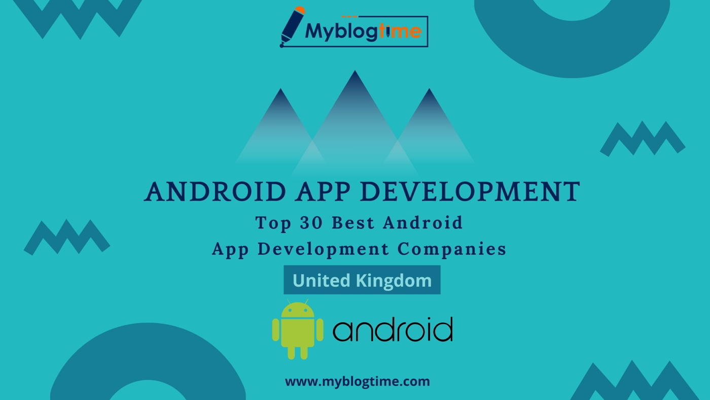 public/uploads/2022/09/Top-30-Best-Android-App-Development-Companies-UK.jpg