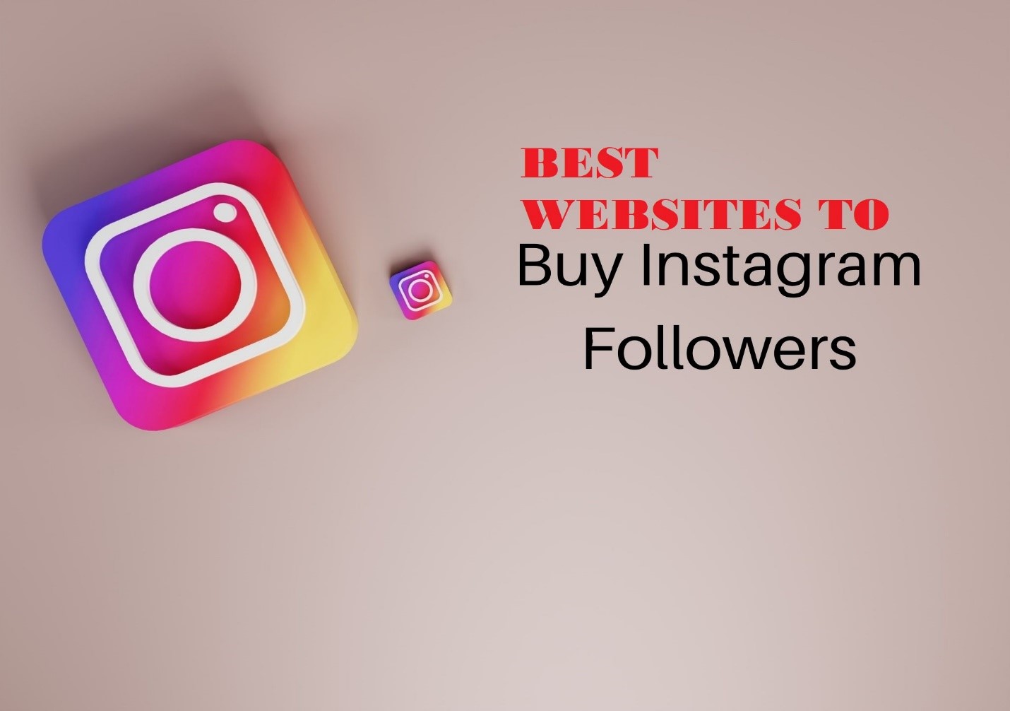 public/uploads/2022/11/How-To-Buy-Instagram-Followers-4-Best-Sites.jpg