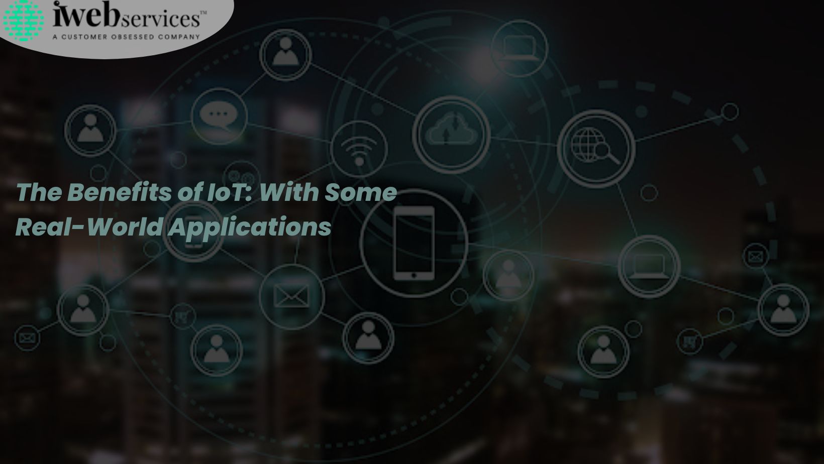 public/uploads/2023/05/The-Benefits-of-IoT-With-Some-Real-World-Applications.jpg