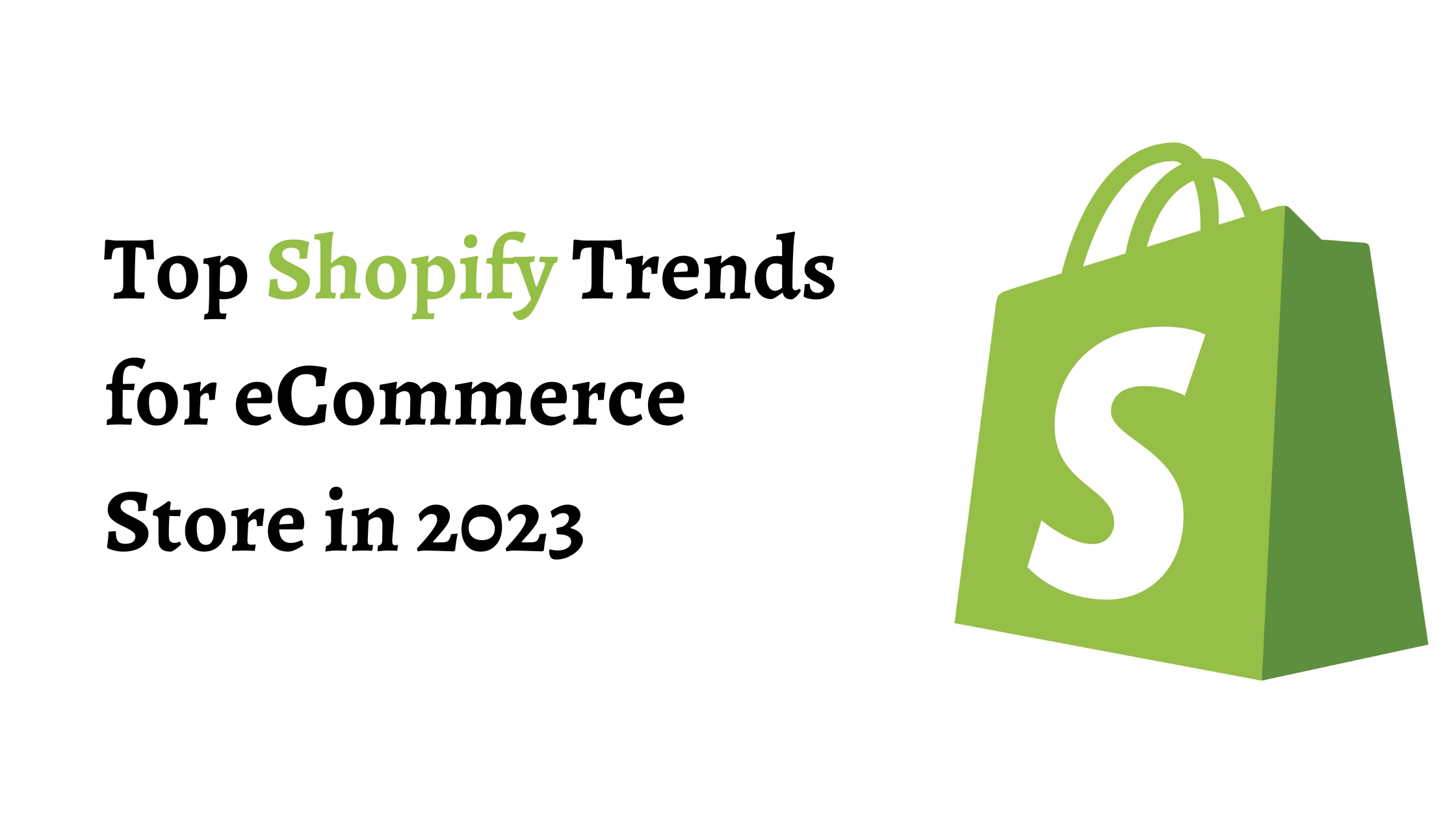 public/uploads/2023/06/Top-Shopify-Trends-for-eCommerce-Store-in-2023.png