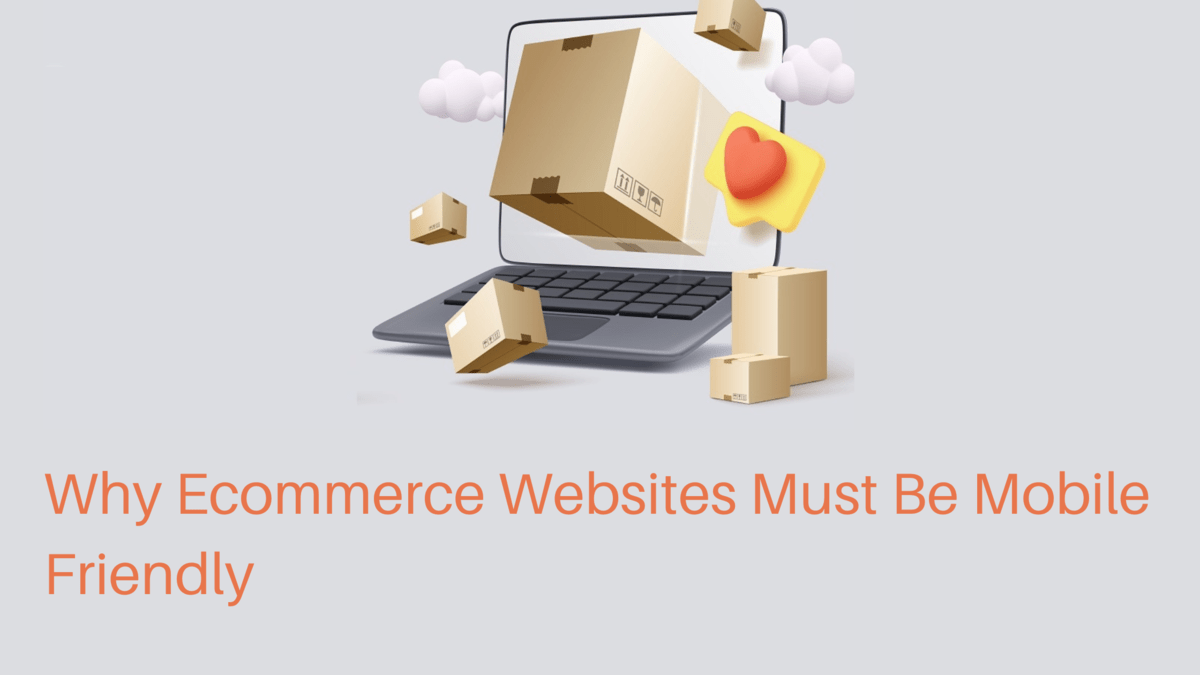 public/uploads/2023/06/Why-Ecommerce-Websites-Must-Be-Mobile-Friendly.png
